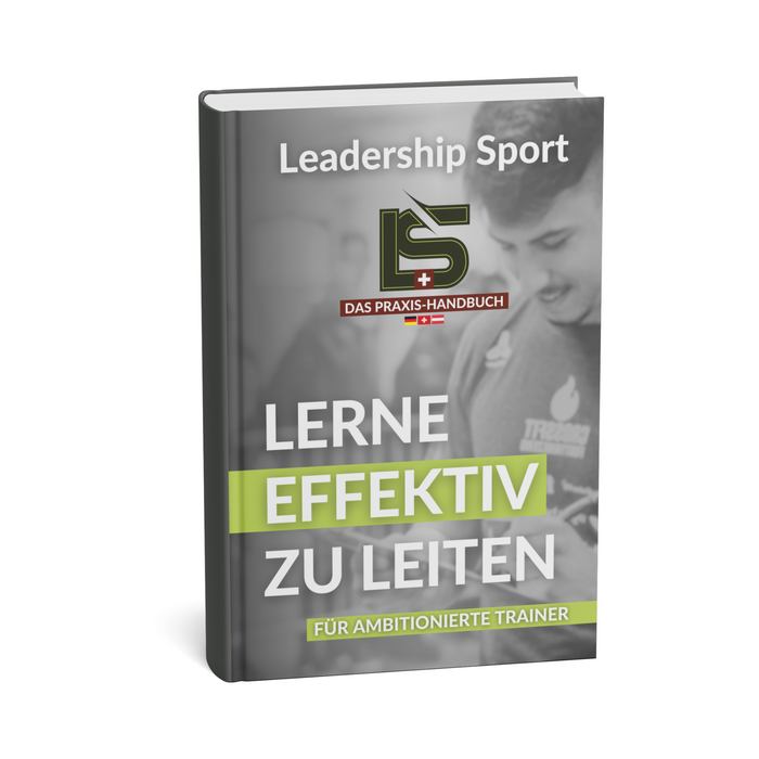 Leadership Sport – Lerne effektiv zu leiten