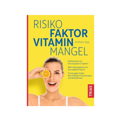Buch: Risikofaktor Vitaminmangel – Ein Leitfaden von Andreas Jopp